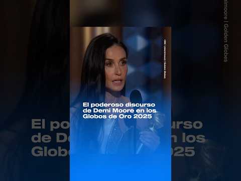 Discurso de Demi Moore en los Globos de Oro 2025