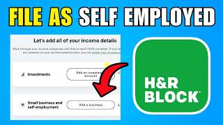 How To File As Self Employed Using H&R Block (2026) (Best Method)