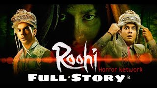 Roohi full Story | Roohi | Horror Network | Janhvi Kapoor | Rajkumar Rao | Roohi movie full story .