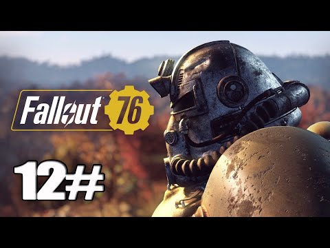 [Fallout 76] Full Walkthrough Gameplay Part 12 Review