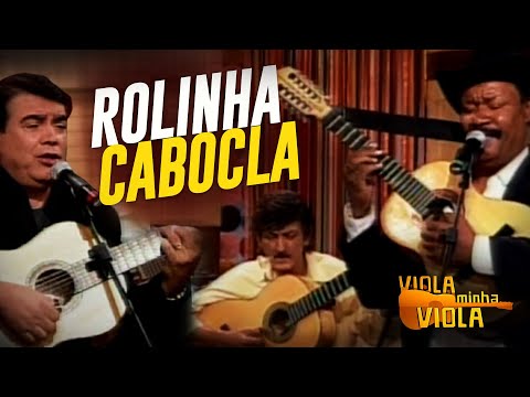 João Mulato, João Carvalho e Goianito no Viola minha Viola - Rolinha Cabocla