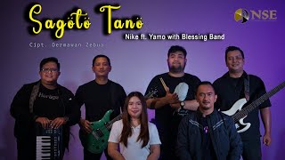Download lagu Sagoto Tano - Nike Ft. Yamo with Blessing Band mp3