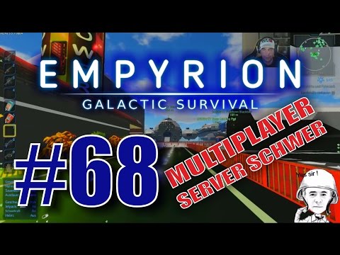 ORDNUNG VOR DER LETZTEN SCHLACHT - EMPYRION FOLGE #68 MULTIPLAYER SERVER SCHWER [ Deutsch / German ]