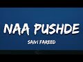 Naa Pushde | Saivi Fareed | Official lyrical video | 