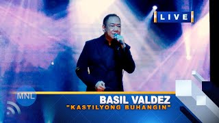 [8K UHD] KASTILYONG BUHANGIN (Basil Valdez) Momentum Live MNL