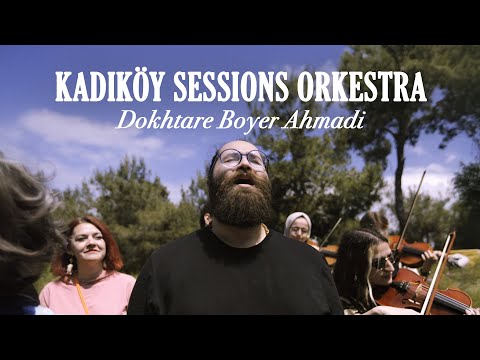 KADIKÖY SESSIONS ORKESTRA - Dokhtare Boyer Ahmadi