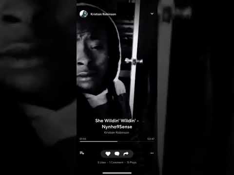 She Wildin' Wildin' - Nynhax9lunt