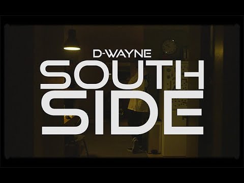 D-Wayne   South Side