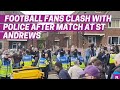 Fans clash with police after Birmingham City played Millwall at St Andrews