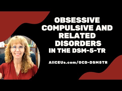 Obsessive Compulsive and Related Disorders in the DSM 5 TR  | Symptoms and Diagnosis