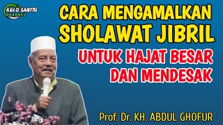 Download lagu CARA MENGAMALKAN SHOLAWAT JIBRIL 1000X UNTUK HAJAT BESAR DAN MENDESAK KH ABDUL GHOFUR LAMONGAN mp3 Download lagu CARA MENGAMALKAN SHOLAWAT JIBRIL 1000X UNTUK HAJAT BESAR DAN MENDESAK KH ABDUL GHOFUR LAMONGAN mp3