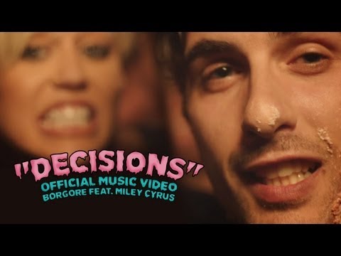 Decisions - Borgore feat. Miley Cyrus (Official Music Video)