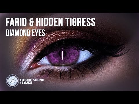 Farid & Hidden Tigress - Diamond Eyes [Official Lyric Video]