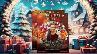 Latoya HD Feat Veektoriya Christmas Is Here Again VID | wham, maria carey, john legend