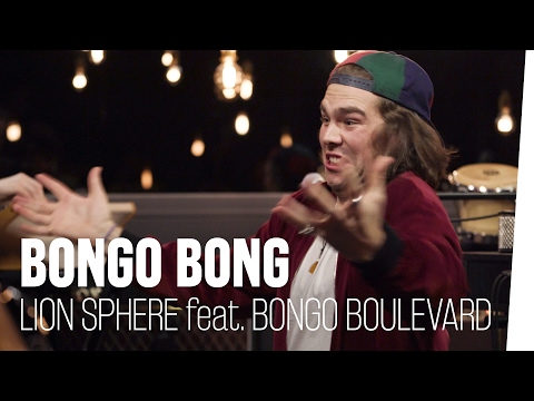 Bongo Bong (Manu Chao) - Lion Sphere feat. #BongoBoulevard Bonus-Track