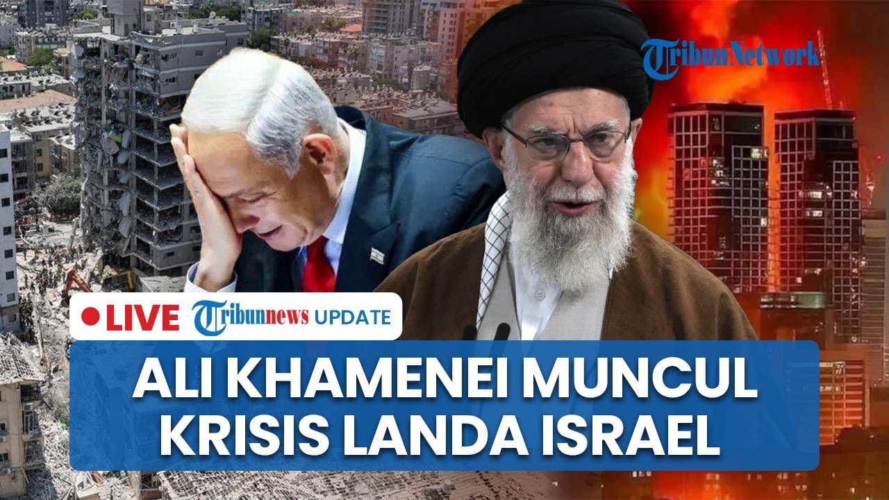 🔴Ali Khamenei Klaim Kemenangan Atas Zionis hingga Krisis Landa Israel usai Perang Lawan Iran