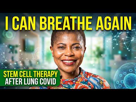 Post-COVID Lung Damage & Stem Cell Therapy: Breathing Freely Again