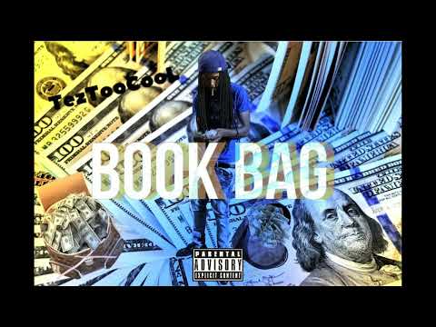 TezTooCool - BookBag 2.0 (Official Audio)
