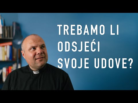 Trebamo li odsjeći svoje udove?