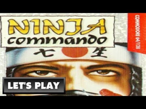 LET'S PLAY: NINJA COMMANDO (C64 - FULL GAME)