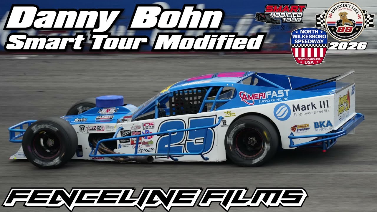Danny Bohn Smart Modified Tour Friendly Tire 99 North Wilksboro Speedway 2026