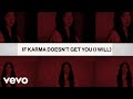 Lauren Spencer Smith IF KARMA DOESN T GET YOU I WILL Lyric Video