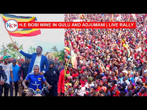 LIVE STREAM: Bobi Wine’s Biggest Rally in Gulu & Adjumani | Today