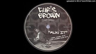 Chris Brown - Run It (Mask Organ Dub) [Agent X] *UKG / 4x4 / Niche*