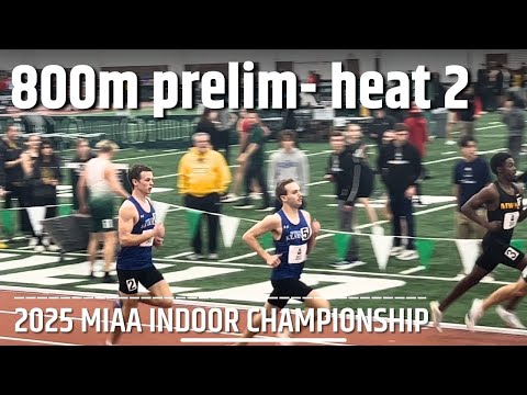 800m Prelims section 2 - MIAA Indoor Championship, March 1, 2025 #trackandfield