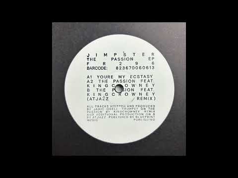 Jimpster - The Passion ft KingCrowney (Atjazz Remix)