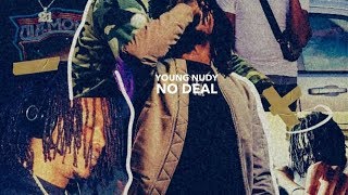 Young Nudy - No Deal