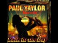 Paul Taylor ft  Billy Cliff  -  Back In The Day