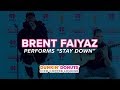 Brent Faiyaz Performs Stay Down DDICL
