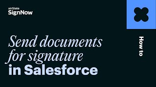 airSlate SignNow for Salesforce