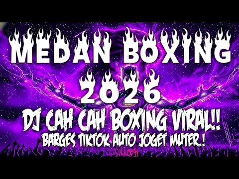 DJ BOXING MEDAN SUPER TINGGI FULL BASS TERBARU 2026 !! AWAS KETINGGIAN