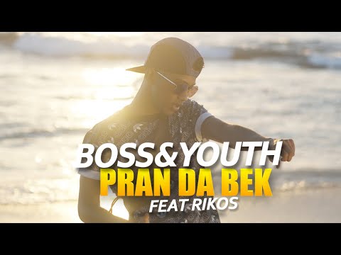 Boss&Youth Ft. Rikos' - Pran Da Bek - 09/19