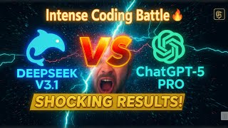 CODING WAR: DeepSeek V3.1 vs ChatGPT-5 PRO - Which AI Codes Better? 🔥🔥🔥 thumbnail