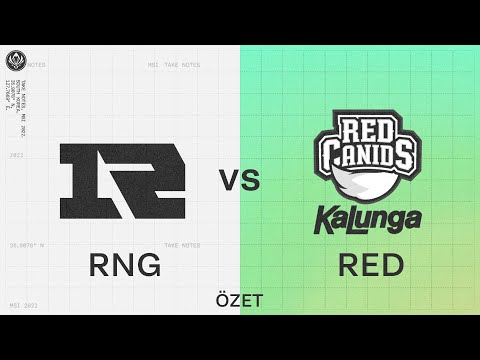 Royal Never Give Up (RNG) vs RED Canids Kalunga (RED) Maç Özeti | MSI 2022 Grup Aşaması 5. Gün