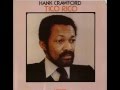 HANK CRAWFORD - I'VE JUST SEEN A FACE