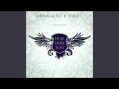 Adoração e Vida (Ao Vivo)