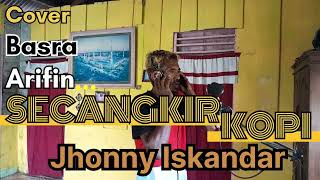 Download lagu SECANGKIR KOPI JHONNY ISKANDAR Cover Dangdut by Ba... mp3