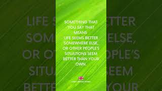 ENGLISH IDIOMS | The grass is always greener explained | Lovely English Stories #englishidioms