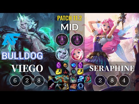 AF.A BuLLDoG Viego vs Seraphine Mid - KR Patch 11.2
