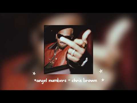 angel numbers - chris brown(sped up)