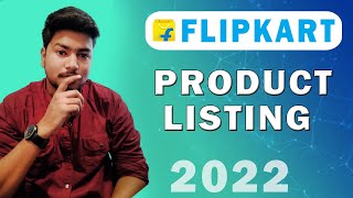 Flipkart Product Listing | Single Product Listing On Flipkart Tips & Tricks to list products Fast