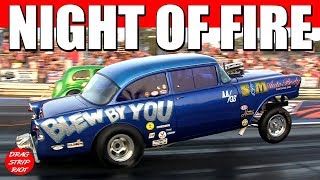 2017 Night of Fire Drag Racing ScottRods AA Gassers Videos