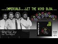 Imperials - Sing For Joy