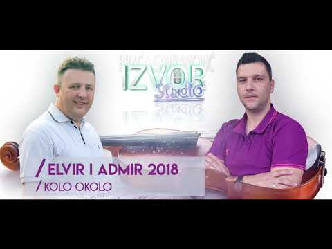 Elvir i Admir -  Kolo okolo 2018