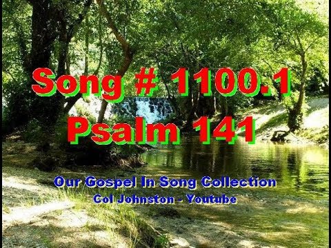 #1100.1- Psalm 141