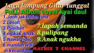 Download lagu gitar tunggal cover kyai daul mp3
